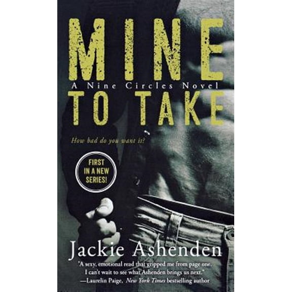 Pre-Owned Nine Circles: Mine To Take : A Nine Circles Novel (Series #1) (Paperback)