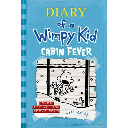 Diary of a Wimpy Kid: Cabin Fever (Diary of a Wimpy Kid #6) (Hardcover)