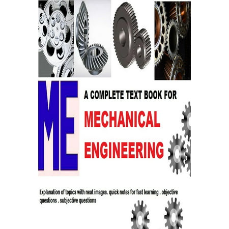 COMPLETE TEXT BOOK FOR MECHANICAL ENGINEERING -