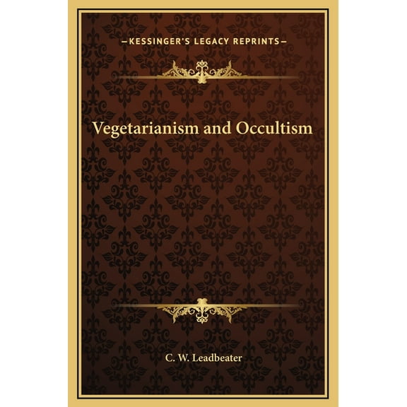 Vegetarianism and Occultism, (Hardcover)
