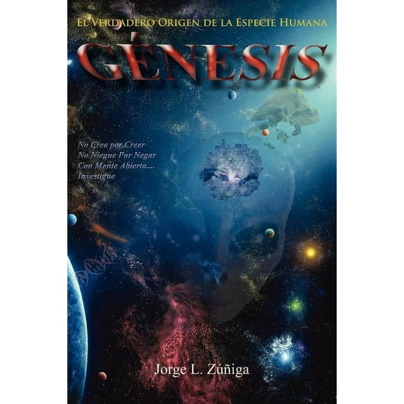 Genesis: El Verdadero Origen de La Especie Humana, (Paperback)