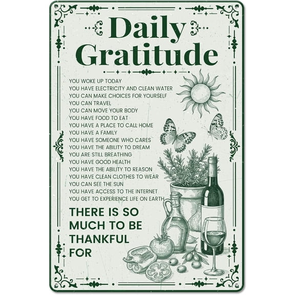 Vintage Daily Gratitude Metal Tin Sign 12x8inch Inspirational Tin Signage Decor Signs Retro Thankful Everyday Wall Metal Plaque for Office Home Garage Room Cafes Bars Shopstore Decoration