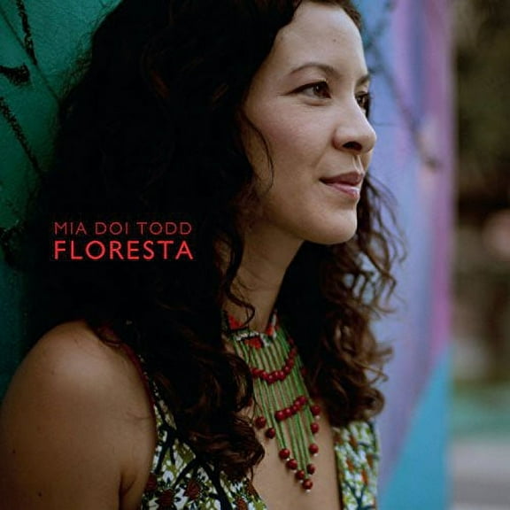 Mia Doi Todd - Floresta - Music & Performance - CD