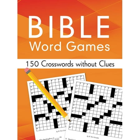 Bible Word Games: 150 Crosswords Without Clues (Paperback)