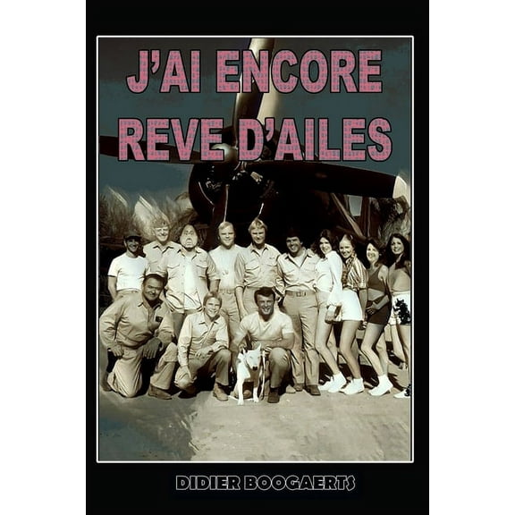 J'Ai Encore Reve d'Ailes (Paperback)