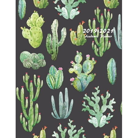 2019-2021 Academic Planner : Large Two Year Monthly Planner with Inspirational Quotes and Beautiful Cactus Cover (July 2019 - June