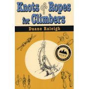 Outdoor and Nature Knots & Ropes for Climbers, (Paperback)