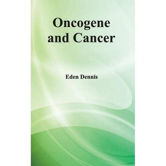Oncogene and Cancer, (Hardcover)