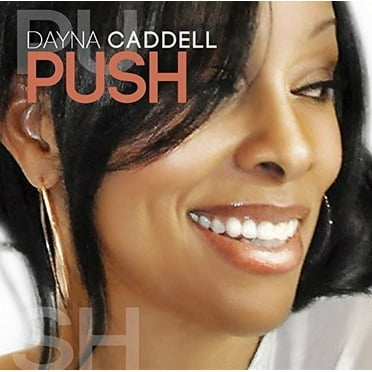 Dayna Caddell - Push - Music & Performance - CD