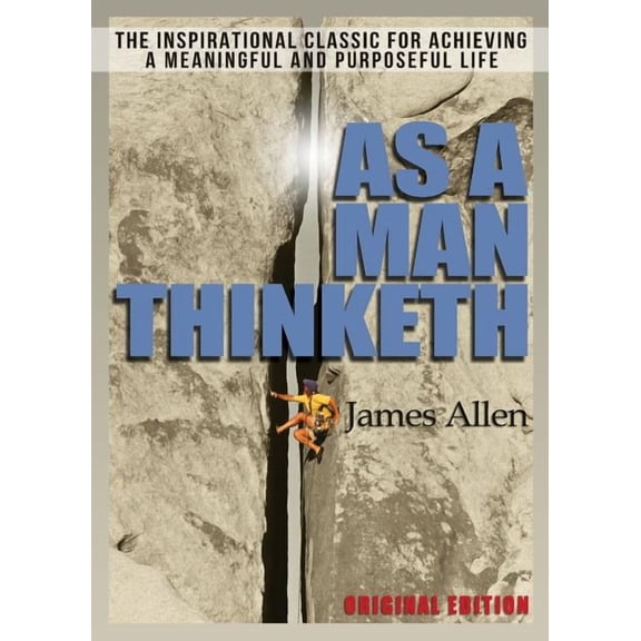 As A Man Thinketh, (Paperback)