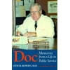 Doc : Memories from a Life in Public Service, Used [Hardcover]