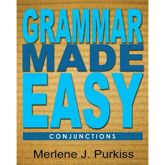 Grammar Made Easy: Conjunctions