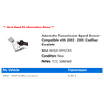 thumbnail image 2 of Automatic Transmission Speed Sensor - Compatible with 2002 - 2003 Cadillac Escalade, 2 of 2