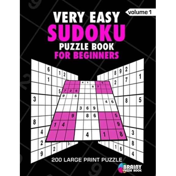 Pre-Owned Very Easy Sudoku Puzzle Book For Adults: 200 Large Print Puzzles with Answer Designed to Improve Brain Activity & Promote Logical Mind