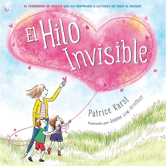 The Invisible String El Hilo Invisible (the Invisible String), Book 1, (Paperback)