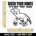 thumbnail image 2 of Wash Your Hands Sad Tyrannosaurus Rex Dinosaur Self-Inking Rubber Stamp Ink Stamper - Black Ink - Small 1 Inch, 2 of 7