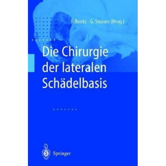 Die Chirurgie Der Lateralen Schadelbasis, (Hardcover)