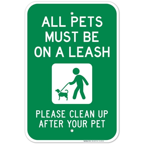 All Pets Must Be On A Leash Sign, 12x18 Aluminum