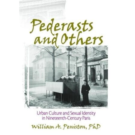ISBN 9781560234869 product image for Haworth Gay & Lesbian Studies: Pederasts and Others : Urban Culture and Sexual I | upcitemdb.com