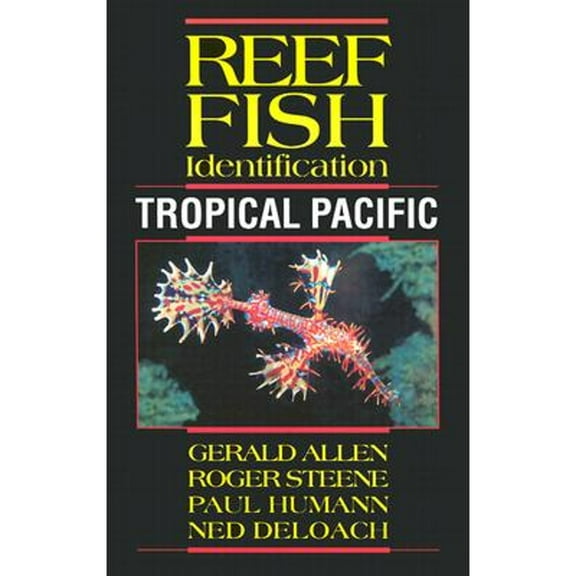 Reef Fish Identification Tropical Pacific 2nd Edition