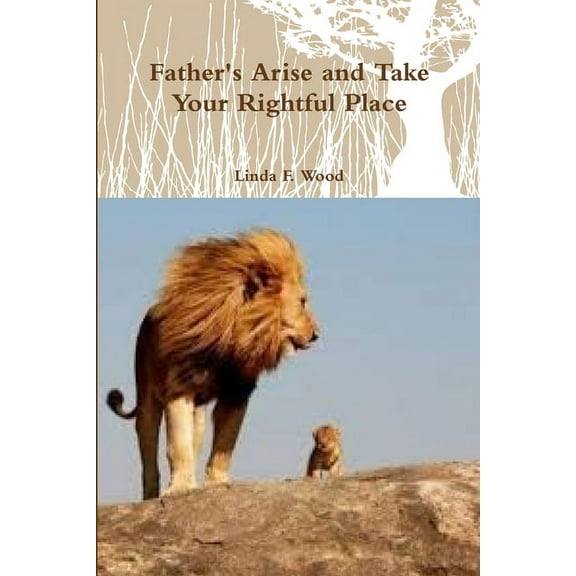 Father's Arise and Teach your Children, (Paperback)