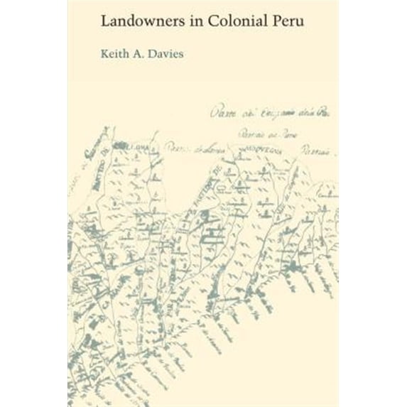 Pre-Owned Llilas Latin American Monograph Landowners in Colonial Peru, Book 61, (Paperback)