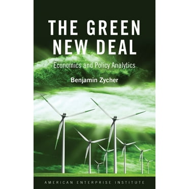 The Green New Deal: Economics and Policy Analytics