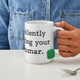 thumbnail image 4 of CafePress - I’M Silently Correcting Your Grammar. Mugs - 15 oz Ceramic Large White Novelty Mug, 4 of 6