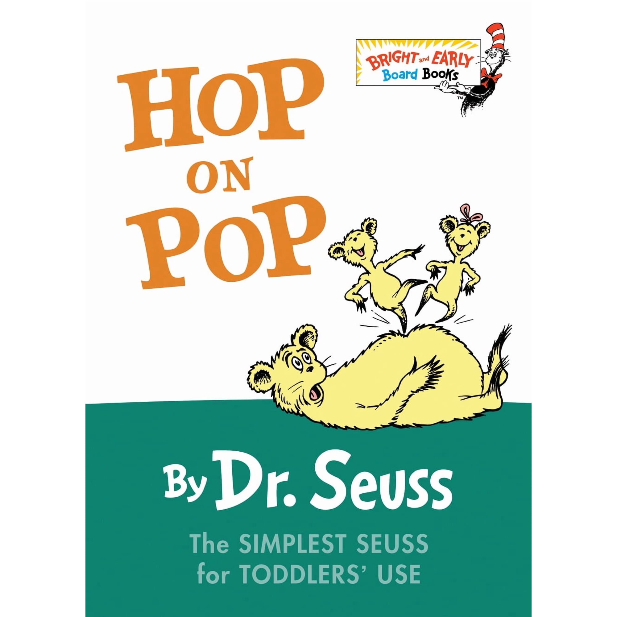 Hop on Pop: The Simplest Seuss for Youngest Use (Board Book)