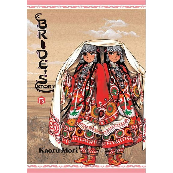 Bride's Story A Bride's Story, Vol. 5, Book 5, (Hardcover)