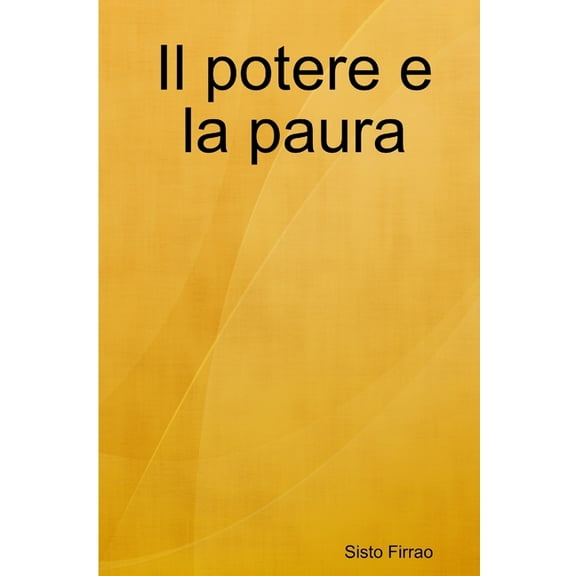 Il potere e la paura, (Paperback)