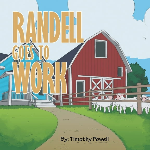 Randell Goes to Work, (Paperback)