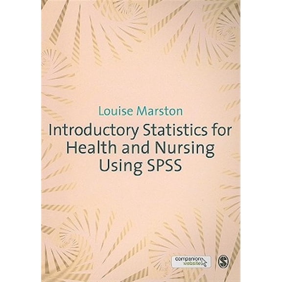 Pre-Owned Introductory Statistics for Health and Nursing Using SPSS (Paperback) 1847874835 9781847874832