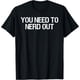 thumbnail image 1 of You Need to Nerd Out Nerd Humor Quote Camiseta, 1 of 2
