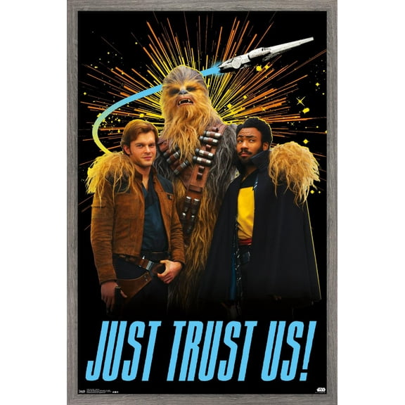 Star Wars: Solo - Trust Us Wall Poster, 22.375" x 34", Framed