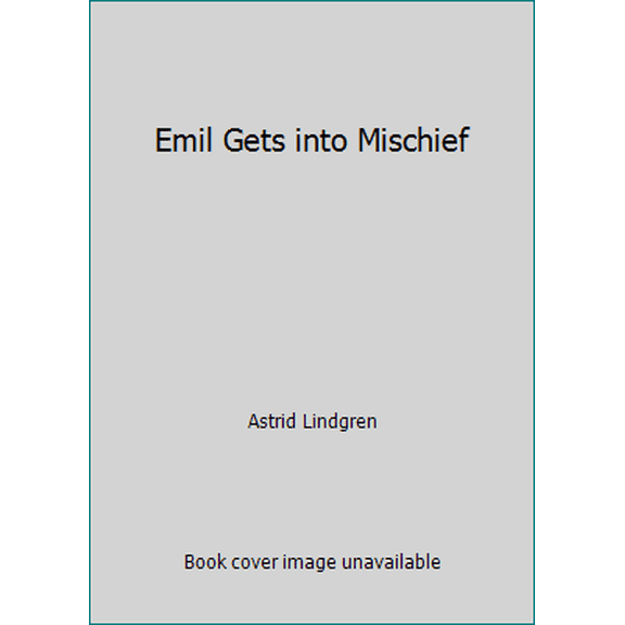 Pre-Owned Emil Gets into Mischief (Paperback) 0140382291 9780140382297