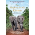 thumbnail image 1 of Pre-Owned An Elephant in My Kitchen (Paperback), 1 of 1