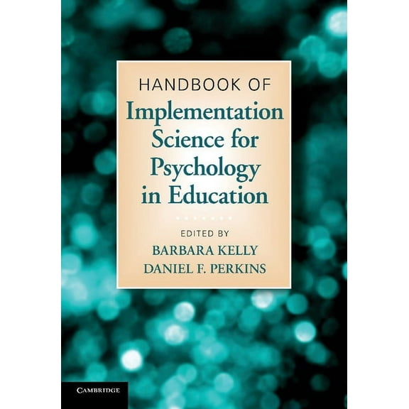 Handbook of Implementation Science for Psychology in Education