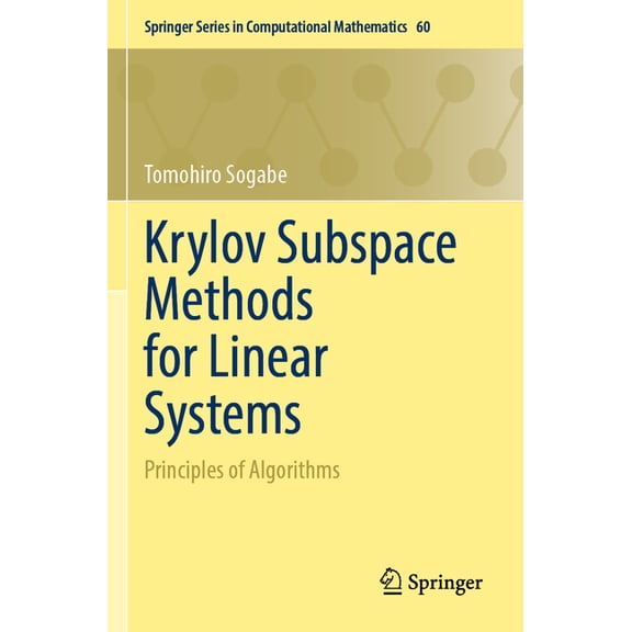 Springer Computational Mathematics Krylov Subspace Methods for Linear Systems: Principles of Algorithms, Book 60, (Paperback)