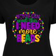 thumbnail image 4 of Inktastic Mardi Gras I Need More Beads Funny Women's Plus Size T-Shirt, 4 of 5