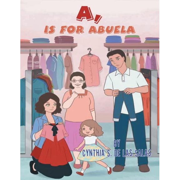 A, Is for Abuela, (Paperback)