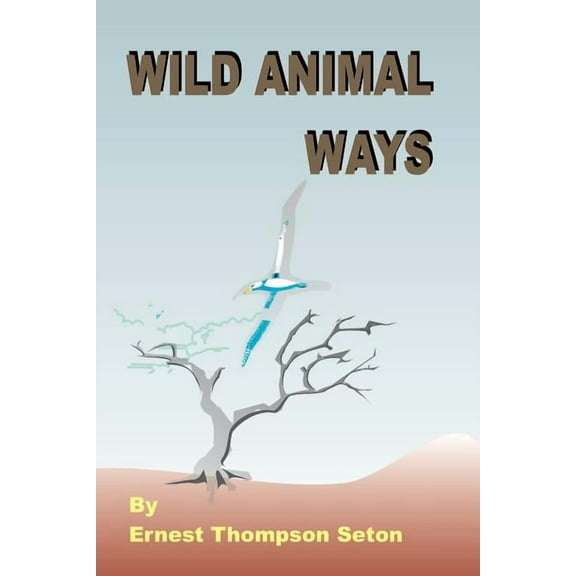 Wild Animal Ways (Paperback)
