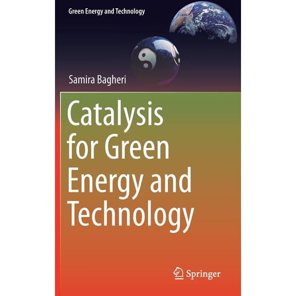 Green Energy and Technology Catalysis for Green Energy and Technology, (Hardcover)