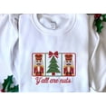 thumbnail image 2 of Preppy y'all are nuts Nutcracker Embroidered Sweatshirt, Coquette Christmas Sweatshirt, Merry Christmas Sweater, Christmas Nutcrackers Shirt, 2 of 5