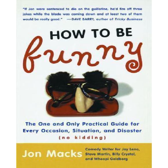 How to Be Funny By MacKs, Jon