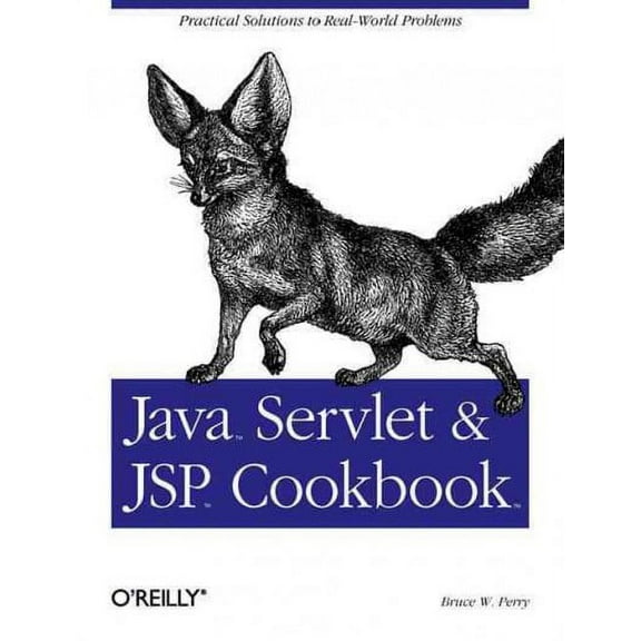 Java Servlet and JSP Cookbook (Paperback)