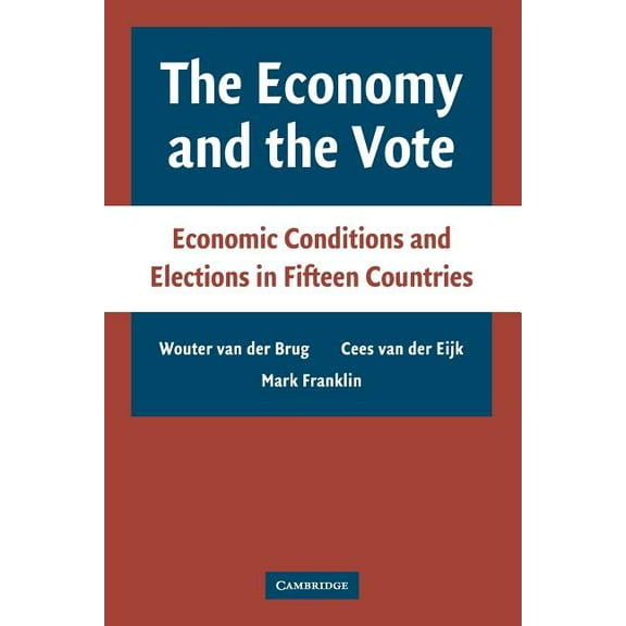 The Economy and the Vote, (Paperback)