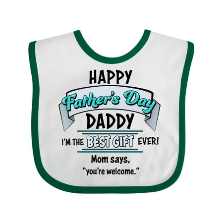

Inktastic Happy Father s Day- Best Gift Ever Gift Baby Boy or Baby Girl Bib