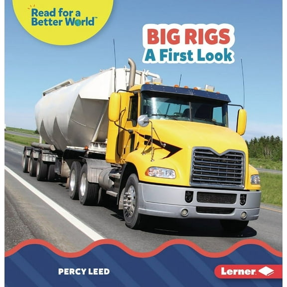 Read about Vehicles (Read for a Better W Big Rigs: A First Look, (Paperback)