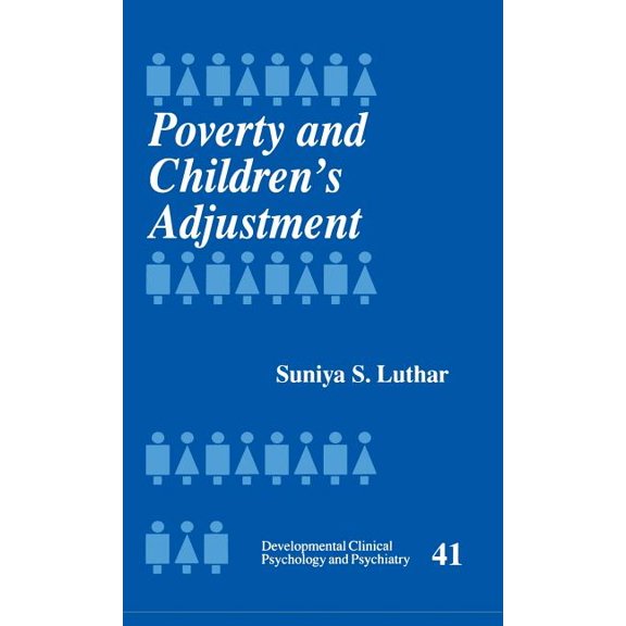 Developmental Clinical Psychology and Ps Poverty and Children's Adjustment, Book 41, (Hardcover)